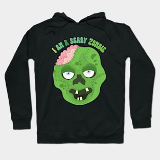 I am a scary Zombie! Halloween Hoodie